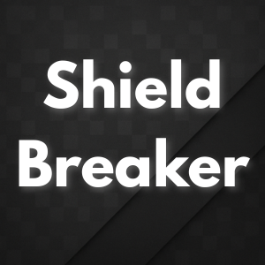 Shield Breaker Ability